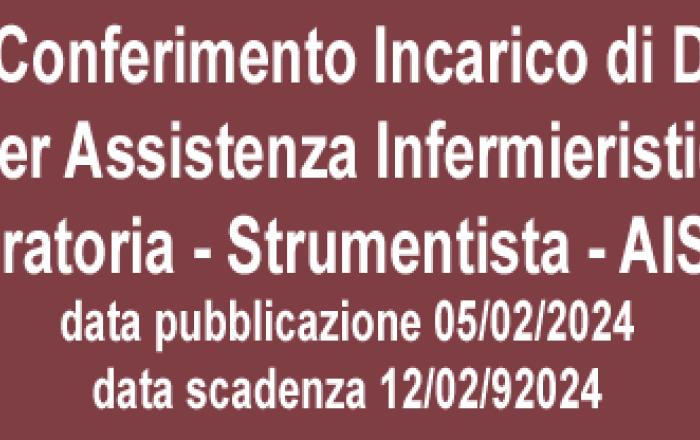 Avviso Conferimento Incarico di Docenza Master Assistenza Infermieristica in Sala Operatoria - Strumentista - AISOS/2024 data pubblicazione 05/02/2024 data scadenza 12/02/92024