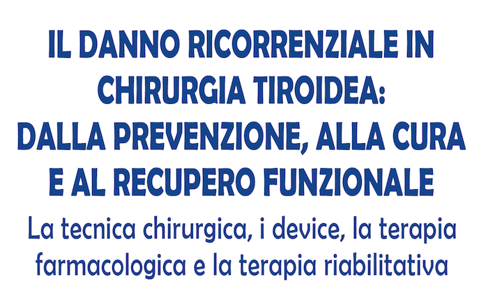 Report corso "Il danno ricorrenziale in chirurgia tiroidea"