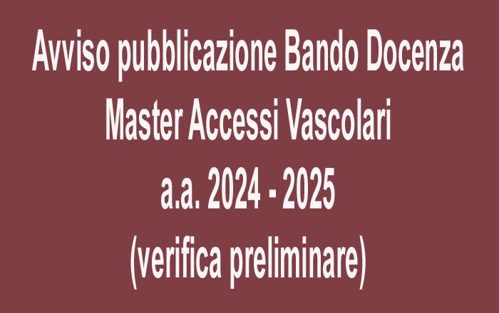 Verifica preliminare bando Docenza Master Accessi Vascolari a.a. 2024-25